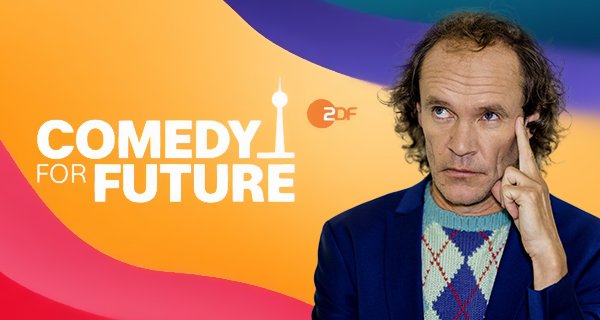 Comedy for Future – Bild: ZDF/Thomas Kierok Comedy for Future – Bild: ZDF/Thomas Kierok
