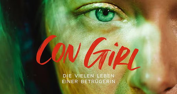 Con Girl: Die vielen Leben einer Betrügerin – Bild: Network Seven/BossaNova Media/CJZ Con Girl: Die vielen Leben einer Betrügerin – Bild: Network Seven/BossaNova Media/CJZ