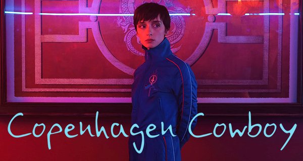 Copenhagen Cowboy – Bild: Netflix Copenhagen Cowboy – Bild: Netflix