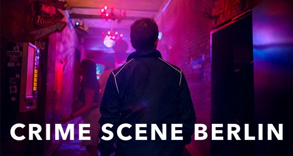 Crime Scene Berlin – Bild: Netflix Crime Scene Berlin – Bild: Netflix