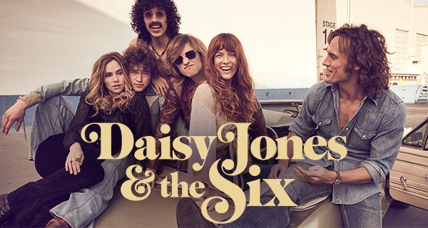 Daisy Jones & The Six – Bild: Amazon Prime Video Daisy Jones & The Six – Bild: Amazon Prime Video