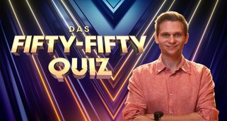 Das Fifty-Fifty Quiz Das Fifty-Fifty Quiz