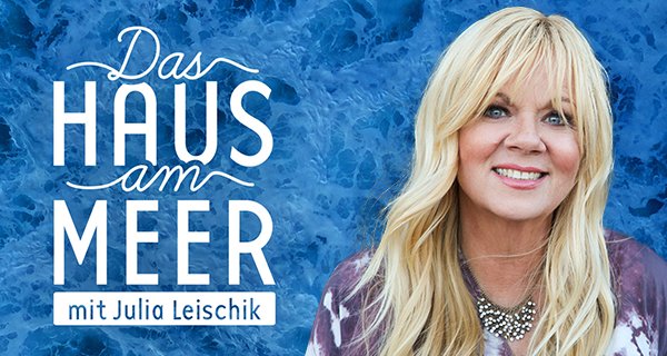 Das Haus am Meer mit Julia Leischik – Bild: SAT.1/Timothy Biggs
