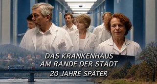 Das Krankenhaus am Rande der Stadt – 20 Jahre später