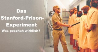 Das Stanford-Prison-Experiment: Was geschah wirklich?