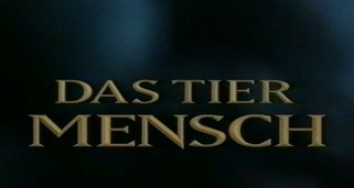 Das Tier Mensch