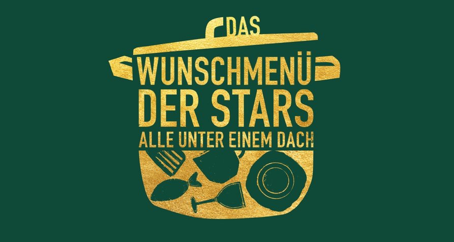 Das Wunschmenü der Stars – Alle unter einem Dach – Bild: TVNOW Das Wunschmenü der Stars – Alle unter einem Dach – Bild: TVNOW