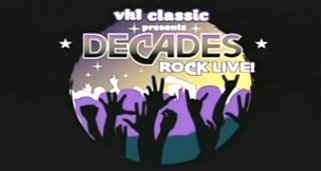 Decades Rock Live!