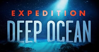 Deep Ocean – Expedition in die Tiefsee