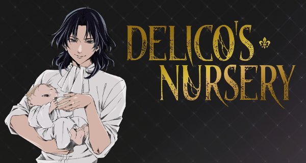 Delico’s Nursery – Bild: J.C.Staff Delico’s Nursery – Bild: J.C.Staff