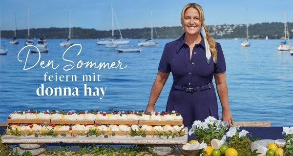 Den Sommer feiern mit Donna Hay – Bild: Disney Den Sommer feiern mit Donna Hay – Bild: Disney