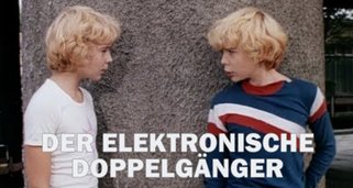 Der elektronische Doppelgänger