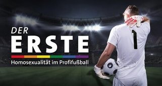 Der Erste – Homosexualität im Profifußball