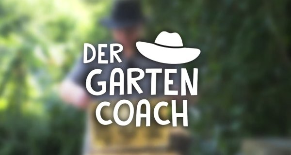 Der Gartencoach – Bild: CUE MEDIA GmbH Der Gartencoach – Bild: CUE MEDIA GmbH