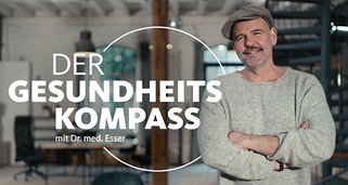 Der Gesundheitskompass mit Dr. med. Esser