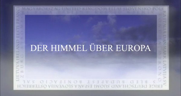 Der Himmel über Europa – Bild: arte/09 27 Productions