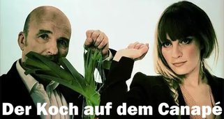 Der Koch auf dem Canapé