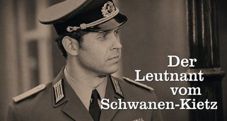Der Leutnant vom Schwanenkietz Der Leutnant vom Schwanenkietz