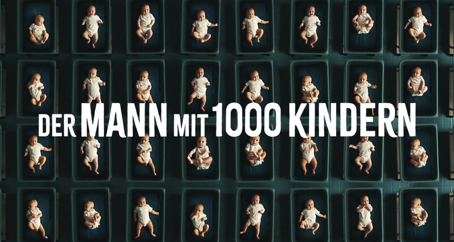 Der Mann mit 1000 Kindern – Bild: Netflix