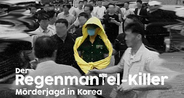 Der Regenmantel-Killer: Mörderjagd in Korea – Bild: Netflix/Beach House Pictures Der Regenmantel-Killer: Mörderjagd in Korea – Bild: Netflix/Beach House Pictures