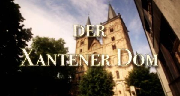 Der Xantener Dom – Bild: WDR/Planet-Schule.de Der Xantener Dom – Bild: WDR/Planet-Schule.de