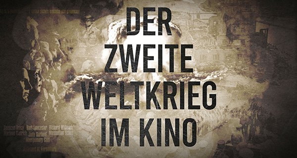 Der Zweite Weltkrieg im Kino – Bild: Sky/3DD Entertainment Der Zweite Weltkrieg im Kino – Bild: Sky/3DD Entertainment