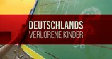 Deutschlands verlorene Kinder – Bild: RTL Zwei Deutschlands verlorene Kinder – Bild: RTL Zwei