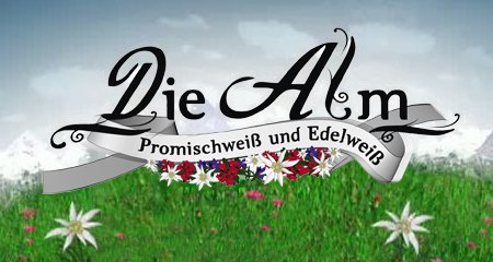 Die Alm – Bild: ProSieben/Benjamin Kis Die Alm – Bild: ProSieben/Benjamin Kis