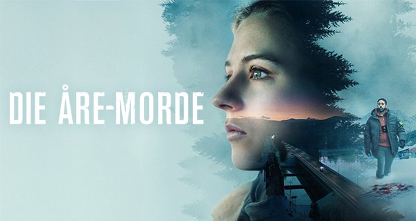 Die Åre Morde – Bild: Netflix Die Åre Morde – Bild: Netflix