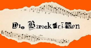 Die Barockerinnen Die Barockerinnen