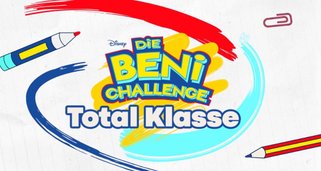 Die Beni Challenge – Total Klasse