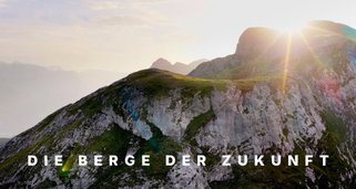 Die Berge der Zukunft
