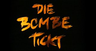 Die Bombe tickt Die Bombe tickt