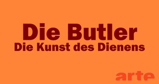 Die Butler – Die Kunst des Dienens Die Butler – Die Kunst des Dienens