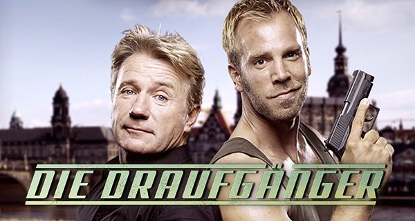 Die Draufgänger – Bild: RTL Die Draufgänger – Bild: RTL