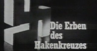 Die Erben des Hakenkreuzes