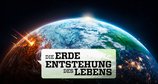Die Erde - Entstehung des Lebens – Bild: ZDF/BBC Studios 2023