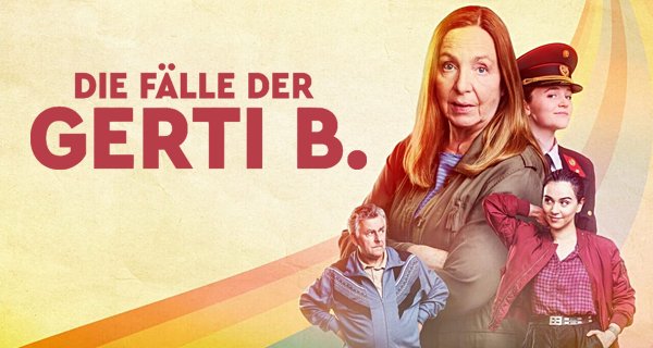 Die Fälle der Gerti B. – Bild: ORF/Lotus Film/[M] Landsiedl [F] Domenigg