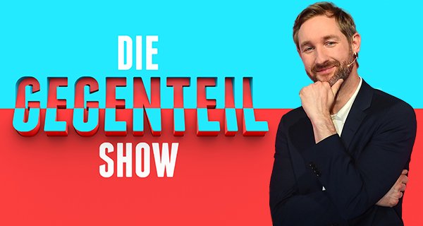 Die Gegenteilshow – Bild: SAT.1 / Willi Weber Die Gegenteilshow – Bild: SAT.1 / Willi Weber