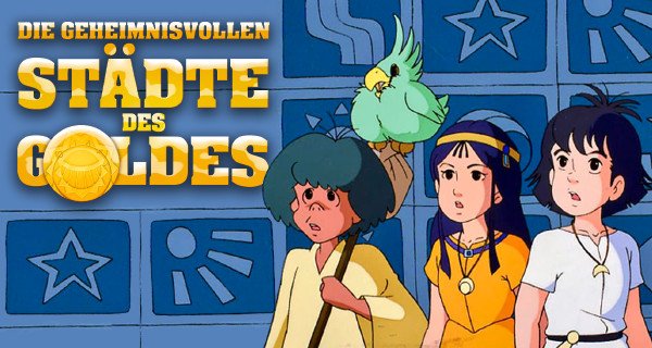 Die geheimnisvollen Städte des Goldes – Bild: Studio Pierrot