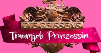 Die Geissens: Traumjob Prinzessin