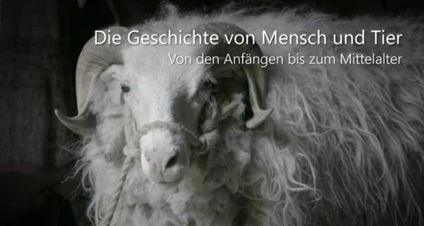 Die Geschichte von Mensch und Tier – Bild: arte/ZDF/Westend Film & TV Produktion Die Geschichte von Mensch und Tier – Bild: arte/ZDF/Westend Film & TV Produktion