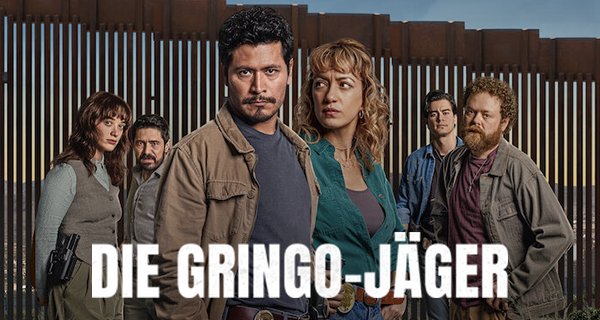 Die Gringo-Jäger – Bild: Netflix
