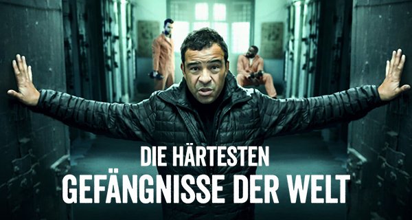 Die härtesten Gefängnisse der Welt – Bild: Netflix Die härtesten Gefängnisse der Welt – Bild: Netflix