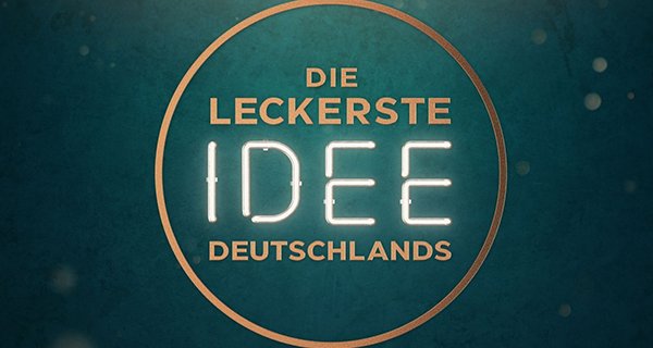 Die leckerste Idee Deutschlands – Bild: VOX Die leckerste Idee Deutschlands – Bild: VOX