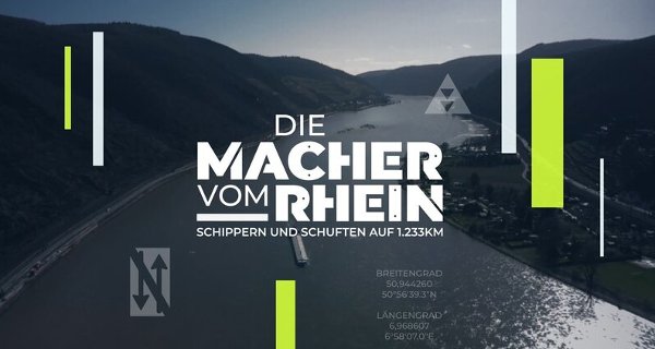 Die Macher vom Rhein – Bild: RTL Die Macher vom Rhein – Bild: RTL