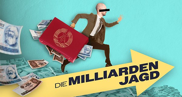 Die Milliardenjagd – Bild: MDR Die Milliardenjagd – Bild: MDR