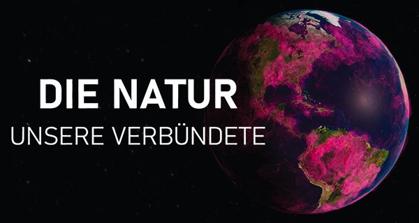 Die Natur, unsere Verbündete – Bild: BLP WW Die Natur, unsere Verbündete – Bild: BLP WW
