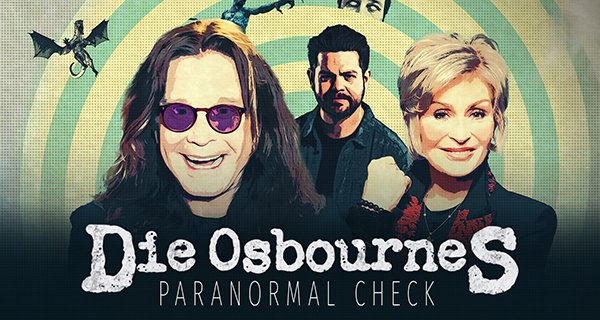 Die Osbournes – Paranormal Check – Bild: Warner Bros. Discovery, Inc Die Osbournes – Paranormal Check – Bild: Warner Bros. Discovery, Inc