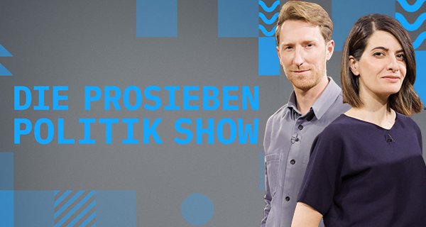 Die ProSieben Politik Show – Bild: ProSieben/Richard Hübner Die ProSieben Politik Show – Bild: ProSieben/Richard Hübner